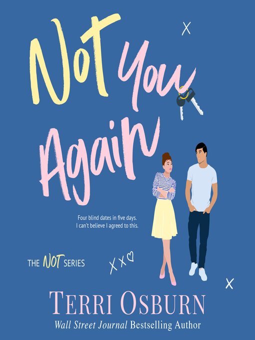 Title details for Not You Again by Terri Osburn - Wait list